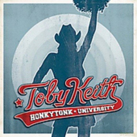 Toby Keith: Honkytonk University [CD]