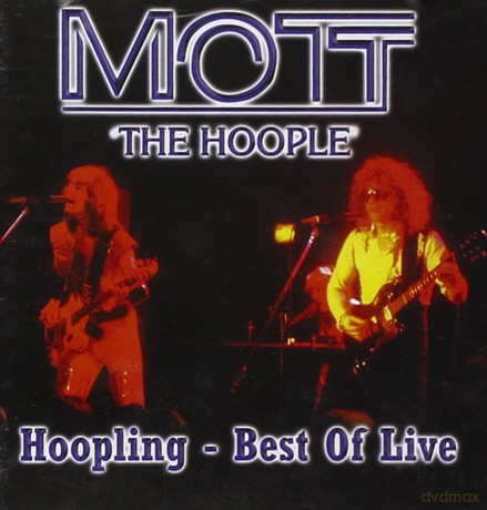 Mott The Hoople: Hoopling - Best Of Live [CD]