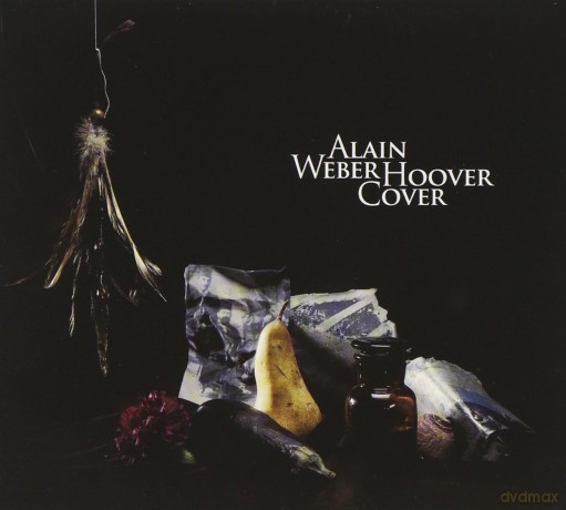 Alain Weber: Hoover Cover [CD]