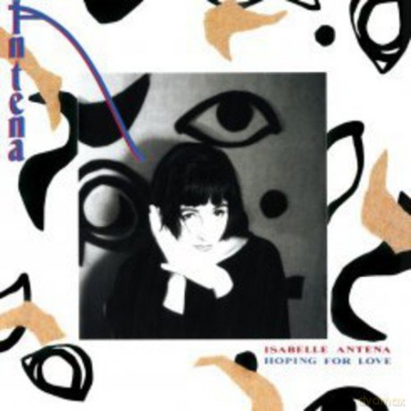 Isabelle Antena: Hoping For Love [CD]
