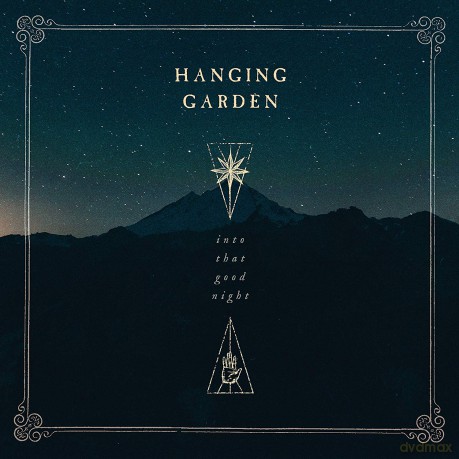 Hanging Garden: Into That Good Night [CD]