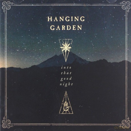 Hanging Garden: Into That Good Night [CD]