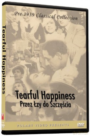 Przez łzy do szczęścia [DVD]