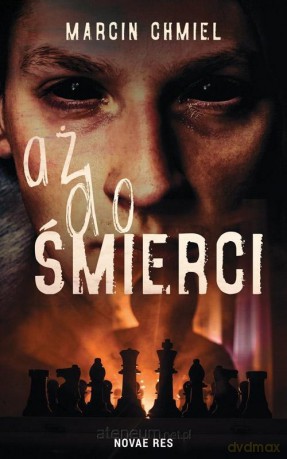 ...aż do śmierci - Marcin Chmiel [KSIĄŻKA]