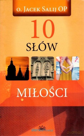 10 słów o miłości - Jaceke Salij [KSIĄŻKA]