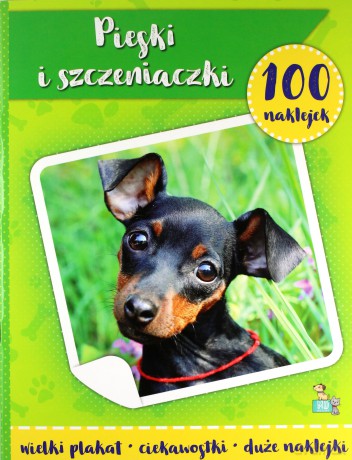 100 naklejek. Psy i szczeniaczki [KSIĄŻKA]