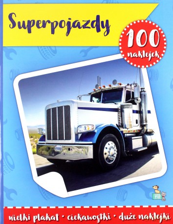 100 naklejek. Super pojazdy [KSIĄŻKA]