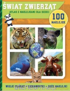 100 naklejek. Świat zwierząt [KSIĄŻKA]
