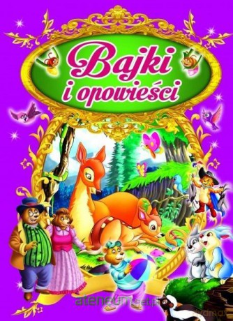 Bajki i opowieści [KSIĄŻKA]
