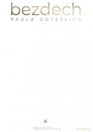 Bezdech - Paula Gotszlich [KSIĄŻKA]
