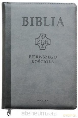 Biblia pierwszego Kościoała z paginat. szara [KSIĄŻKA]