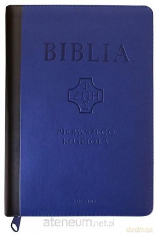 Biblia pierwszego Kościoła z paginat. granat [KSIĄŻKA]