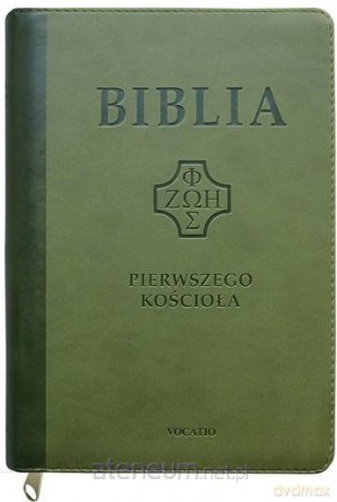 Biblia pierwszego Kościoła z paginat.ciemnozielona [KSIĄŻKA]
