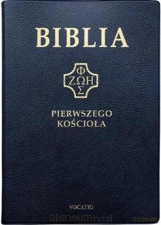 Biblia pierwszego Kościoła złocona granatowa [KSIĄŻKA]