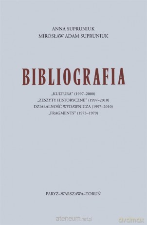 Bibliografia - Anna Supruniuk, Mirosław Adam Supruniuk [KSIĄŻKA]