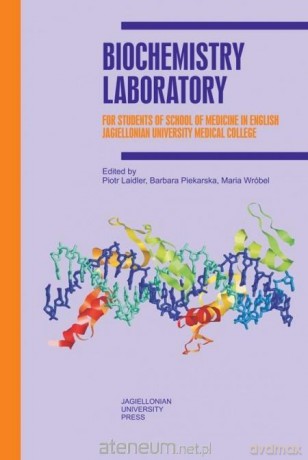 Biochemistry Laboratory. For Students of School - Piotr Laidler, Barbara Piekarska, Maria Wróbel [KSIĄŻKA]