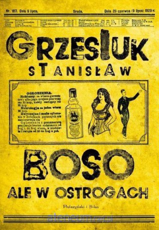 Boso, ale w ostrogach - Stanisław Grzesiuk [KSIĄŻKA]