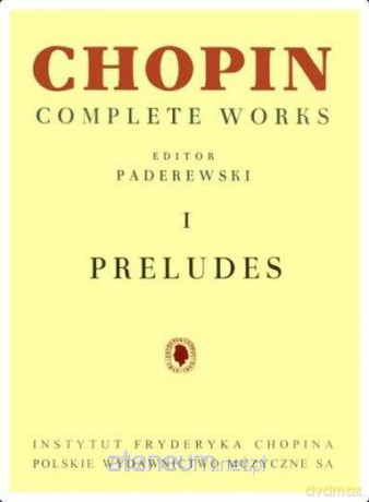 Chopin. Complete Works. Preludia I [KSIĄŻKA]