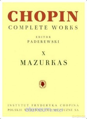 Chopin. Complete Works. X Mazurki [KSIĄŻKA]