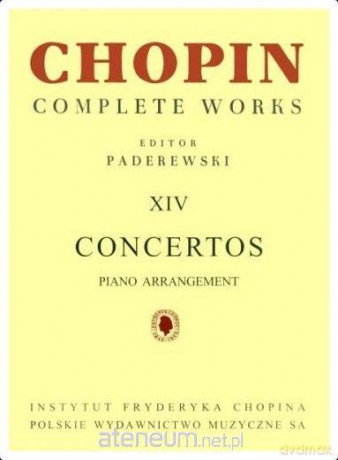 Chopin. Complete Works. XIV Koncerty fortepianowe [KSIĄŻKA]