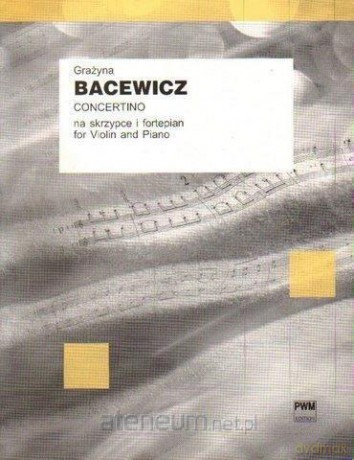 Concertino na skrzypce i fortepian - Grażyna Bacewicz [KSIĄŻKA]