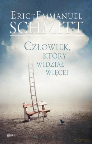Człowiek, który widział więcej (z autografem) - Eric-Emmanuel Schmitt [KSIĄŻKA]