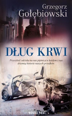 Dług krwi - Grzegorz Gołębiowski [KSIĄŻKA]