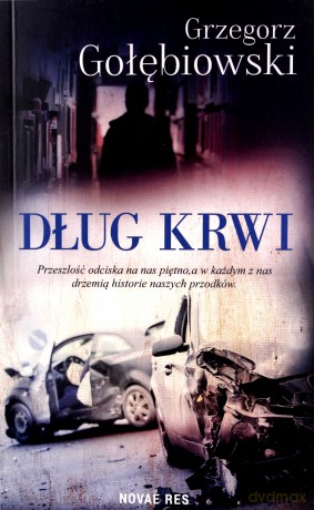 Dług krwi - Grzegorz Gołębiowski [KSIĄŻKA]