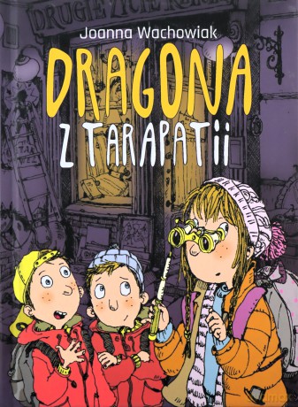 Dragona z Tarapatii - Joanna Wachowiak [KSIĄŻKA]