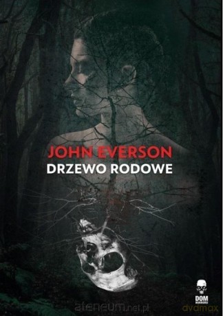 Drzewo rodowe - John Everson [KSIĄŻKA]