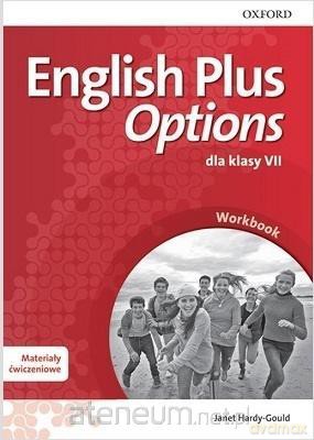 English Plus Options Szkoła podstawowa 7 ćwiczenie+ online practice - Janet Hardy-Gould [KSIĄŻKA]