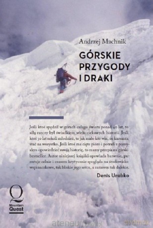 Górskie przygody i draki - Andrzej Machnik [KSIĄŻKA]