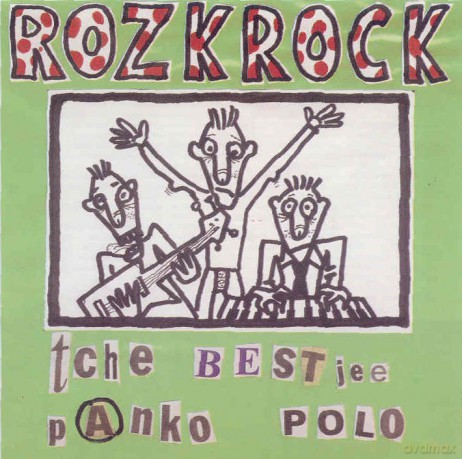 Rozkrock: Tche Bestjee Panko Polo [CD]