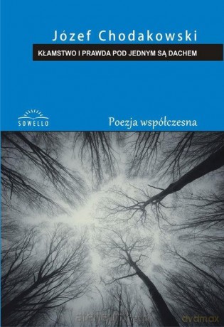 Kłamstwo i prawda pod jednym są dachem - Józef Chodakowski [KSIĄŻKA]