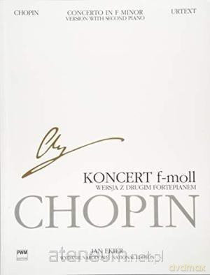 Koncert f-moll op. 21 w. z 2 fortepianem - Fryderyk Chopin [KSIĄŻKA]