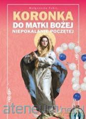 Koronka MB Niepokalanie Poczętej - Małgorzata Pabis [KSIĄŻKA]