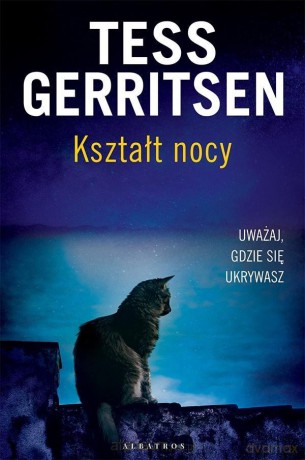 Kształt nocy - Tess Gerritsen [KSIĄŻKA]