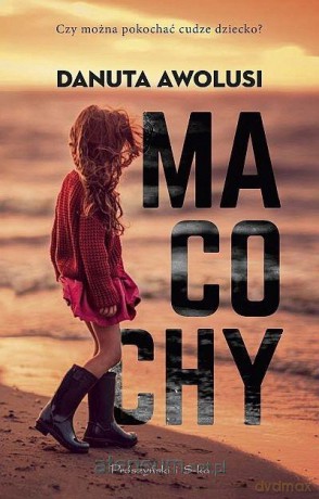 Macochy - Danuta Awolusi [KSIĄŻKA]