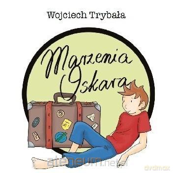 Marzenia Oskara - Wojciech Trybała [KSIĄŻKA]