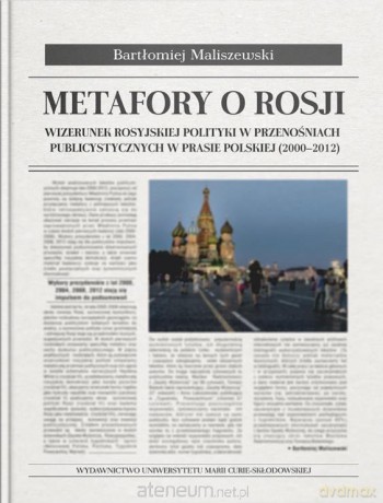 Metafory o Rosji - Bartłomiej Maliszewski [KSIĄŻKA]