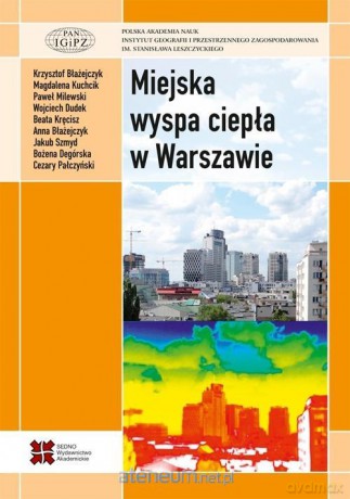 Miejska wyspa ciepła w Warszawie [KSIĄŻKA]