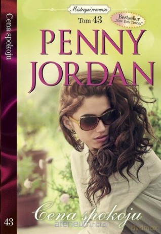 Mistrzyni romansu (Tom 43) Cena spokoju - Penny Jordan [KSIĄŻKA]