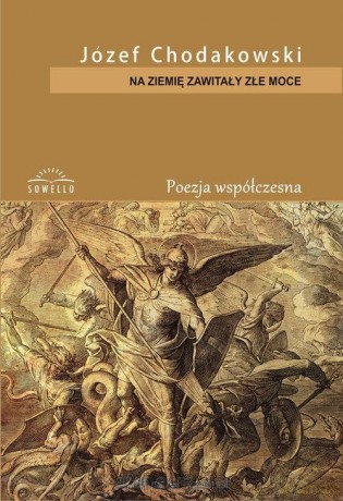 Na ziemię zawitały złe moce - Józef Chodakowski [KSIĄŻKA]