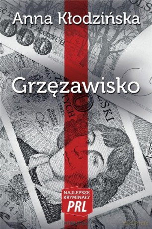 Najlepsze kryminały PRL. Grzęzawisko - Anna Kłodzińska [KSIĄŻKA]