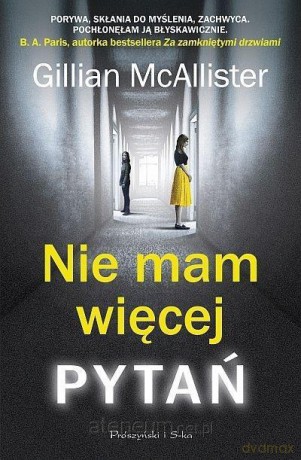 Nie mam więcej pytań - Gillian McAllister [KSIĄŻKA]