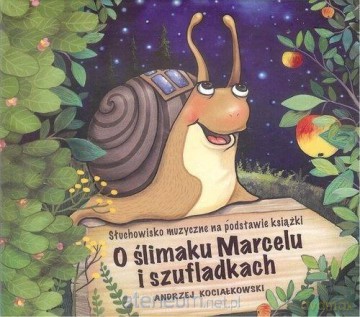 O ślimaku Marcelu i szufladkach - Andrzej Kociałkowski [AUDIOBOOK]
