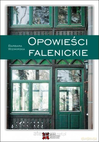 Opowieści falenickie - Barbara Wizimirska [KSIĄŻKA]