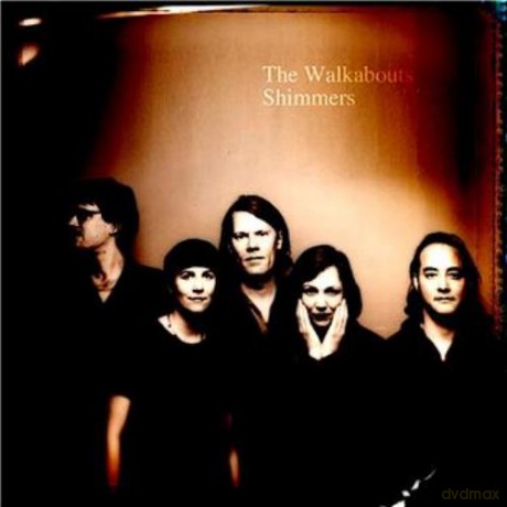 The Walkabouts: Shimmers [CD]