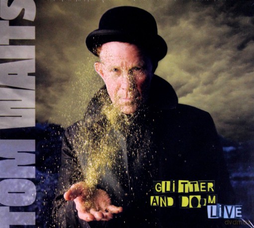 Tom Waits: Glitter And Doom Live (digipack) [2CD]