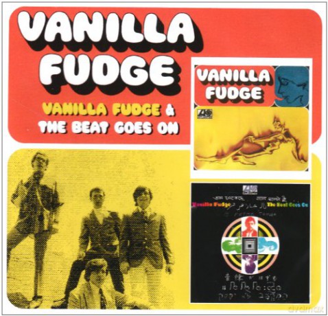Vanilla Fudge: Vanilla Fudge & The Beat Goes On [CD]